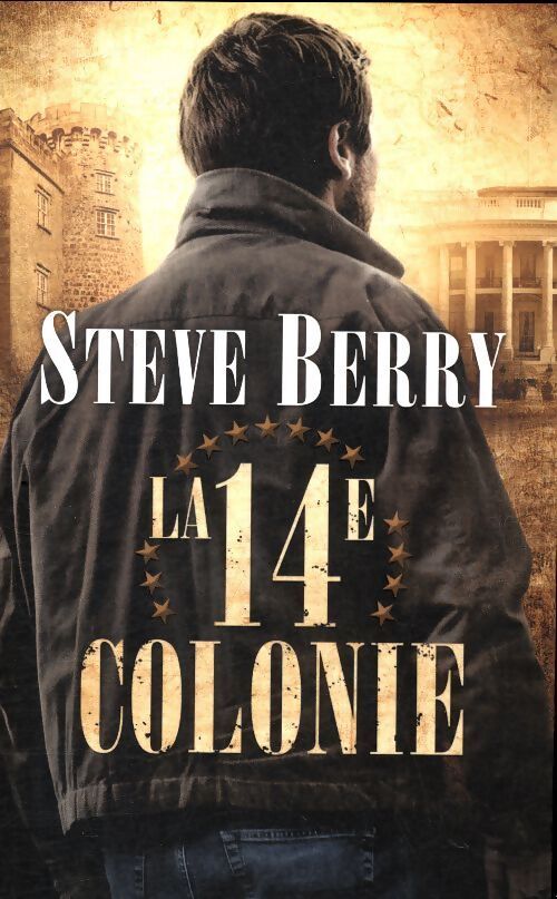 La 14e colonie - Steve Berry - Livre