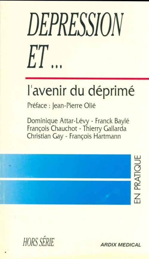 Dépression et l'avenir du déprimé - Collectif - Livre
