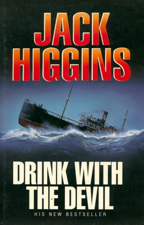 Drink with the devil - Jack Higgins - Livre