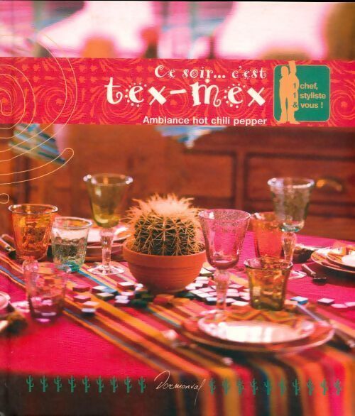 Ce soir... C'est tex-mex - Anne-Cécile Fichaux - Livre