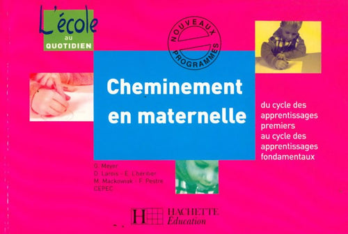 Cheminement en maternelle - Collectif - Livre