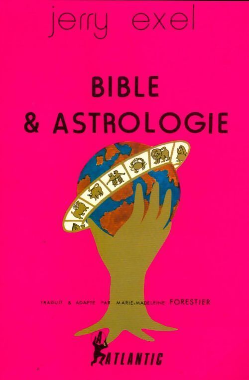 Bible & astrologie - Jerry Exel - Livre