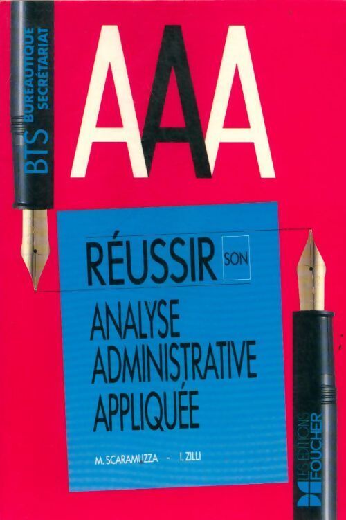 Réussir son analyse administrative appliquée avec corrigés : BTS bureautique secrétariat - M. Scaramuzza - Livre