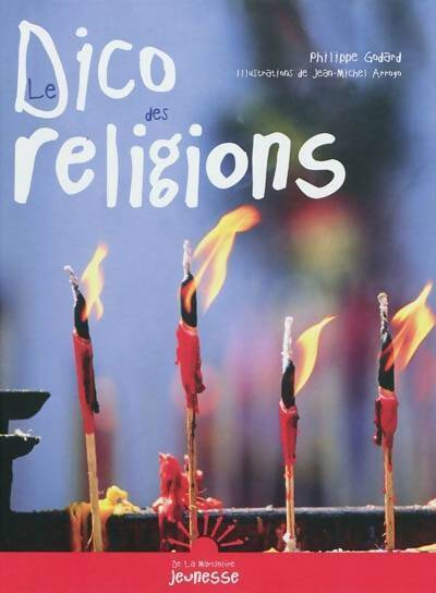 Le dico des religions - Philippe Godard - Livre