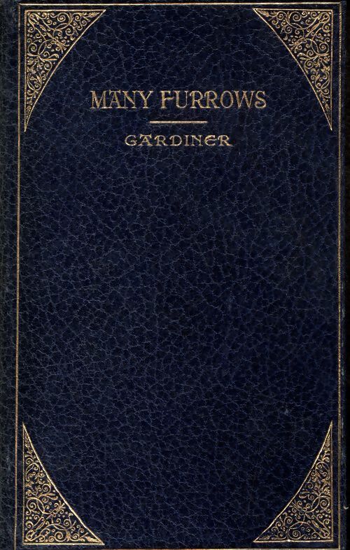 Many Furrows - A.E Gardiner - Livre