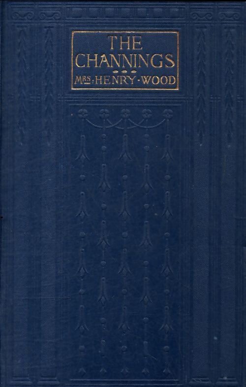The channings - Henry Wood - Livre