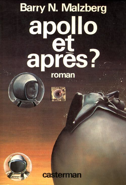 Apollo et après ? - Barry Norman Malzberg - Livre
