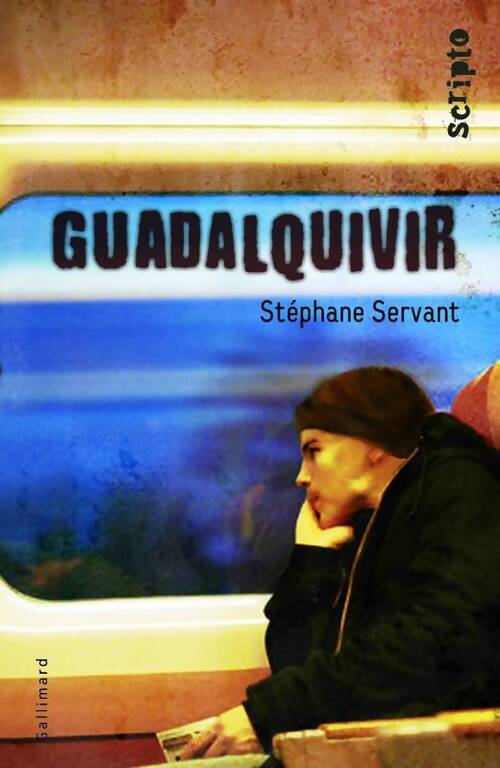 Guadalquivir - Stéphane Servant - Livre