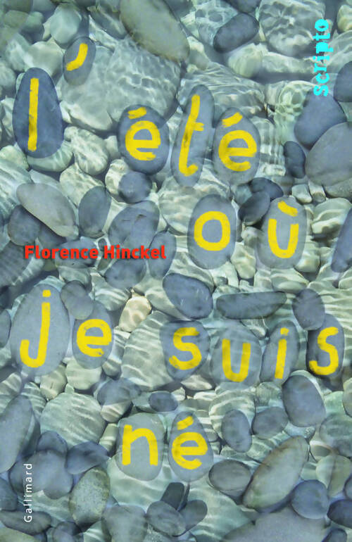 L'été où je suis né - Florence Hinckel - Livre