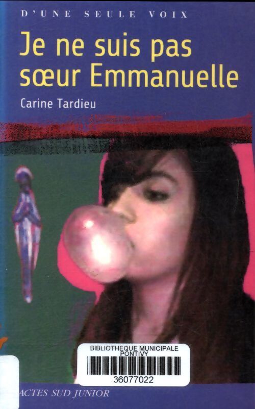 Je ne suis pas soeur Emmanuelle - Carine Tardieu - Livre