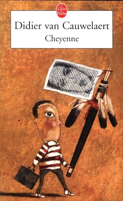 Cheyenne - Didier Van Cauwelaert - Livre