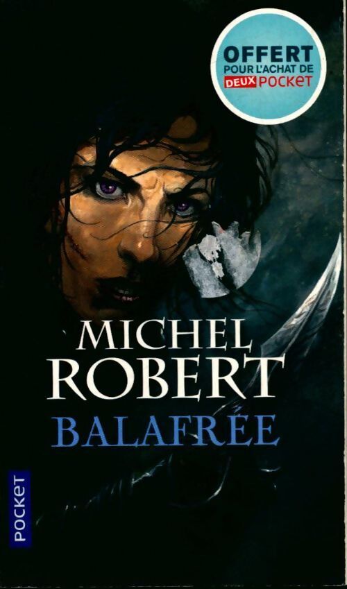 Balafrée - Michel Robert - Livre