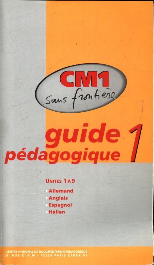 CM1 sans frontière guide pédagogique Tome I - Collectif - Livre