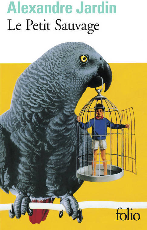 Le petit sauvage - Alexandre Jardin - Livre