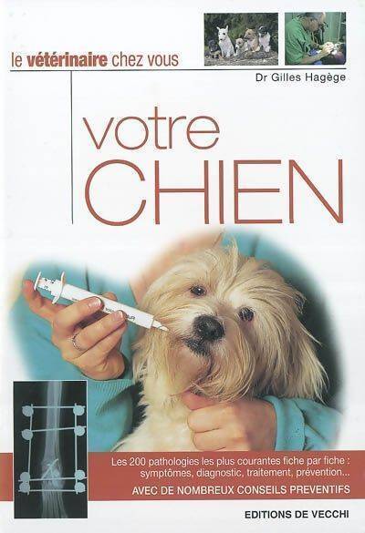 Votre chien - Gilles Hagège - Livre