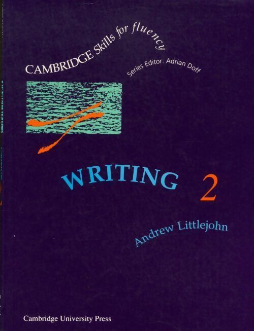 Writing 2 intermediate student's book - Andrew Littlejohn - Livre