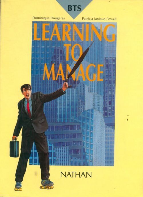 Learning to manage BTS - Dominique Daugeras - Livre