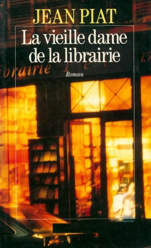 La vieille dame de la librairie - Jean Piat - Livre