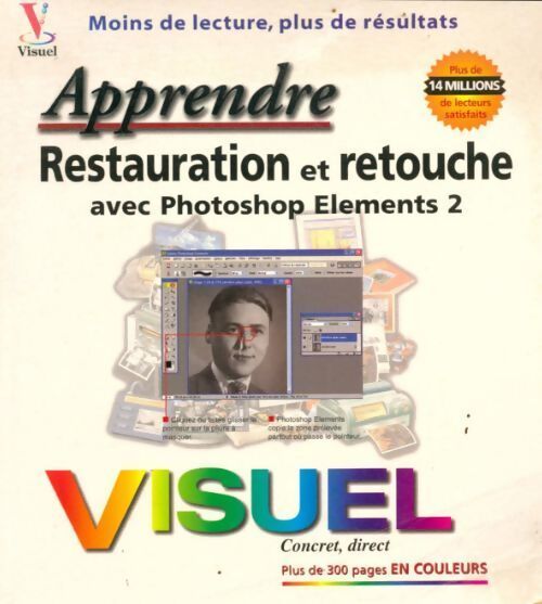 Restauration & retouche photoshop éléments 2 - Collectif - Livre