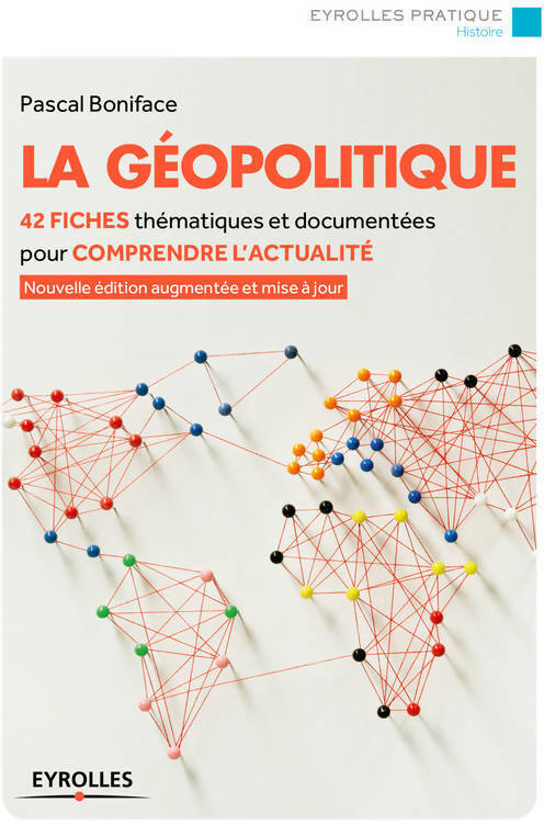 La géopolitique - Pascal Boniface - Livre
