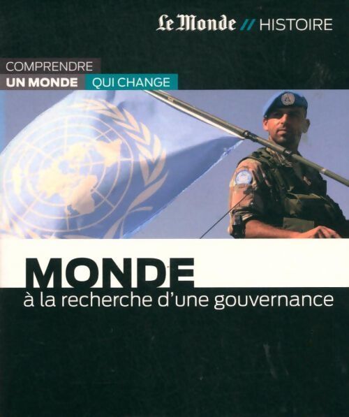 Le Monde à la recherche d'une gouvernance - Jean-Pierre Langellier - Livre