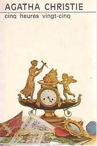 Cinq heures vingt-cinq - Agatha Christie - Livre