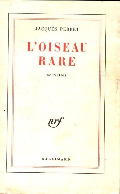 L'oiseau rare - Jacques Perret - Livre