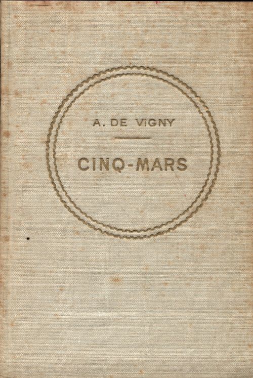 Cinq-Mars - Alfred De Vigny - Livre