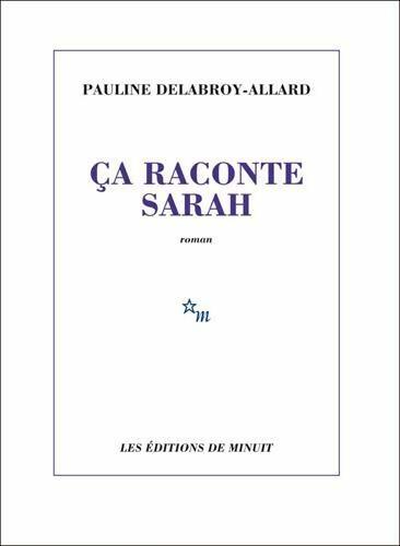 Ça raconte Sarah - Pauline Delabroy-Allard - Livre