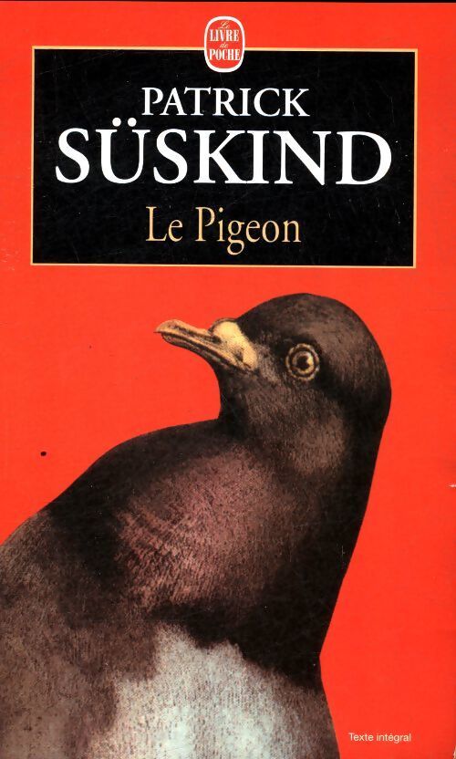 Le pigeon - Patrick Süskind - Livre