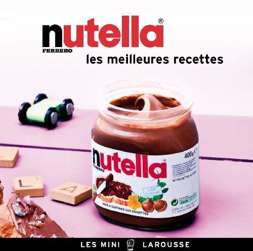 Nutella  les meilleures recettes - Collectif - Livre
