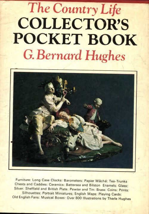 The country life collector's pocket book - G Bernard Hughes - Livre