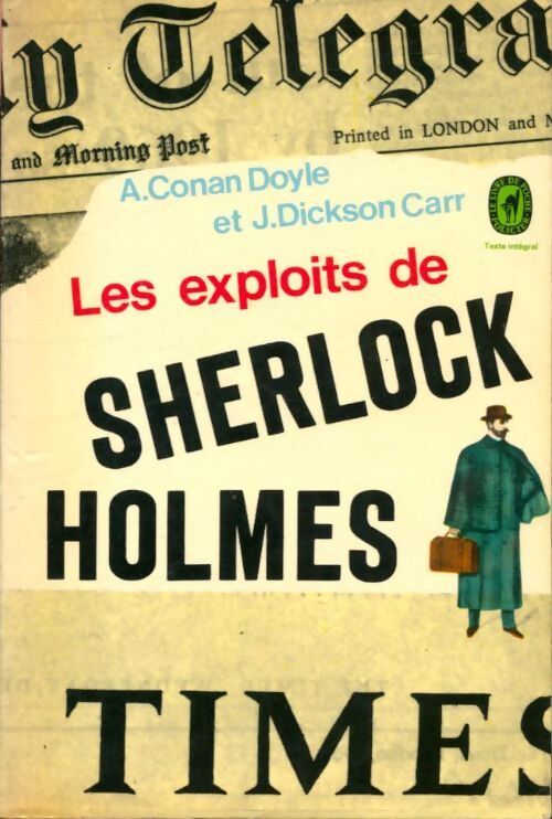 Les exploits de Sherlock Holmes - John Dickson Carr - Livre