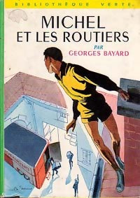 Michel et les routiers - Georges Bayard - Livre