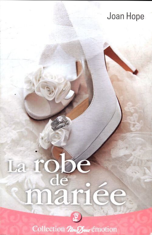 La robe de mariée - Joan Hope - Livre