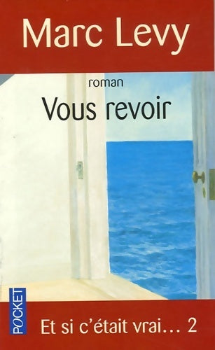 Vous revoir - Marc Lévy - Livre