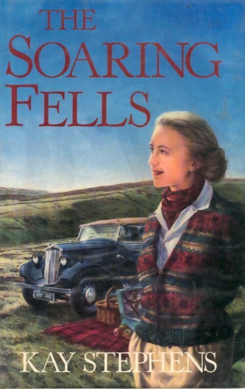 The soaring fells - Kay Stephens - Livre
