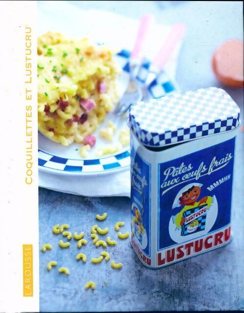 Coquillettes et Lustucru - Collectif - Livre
