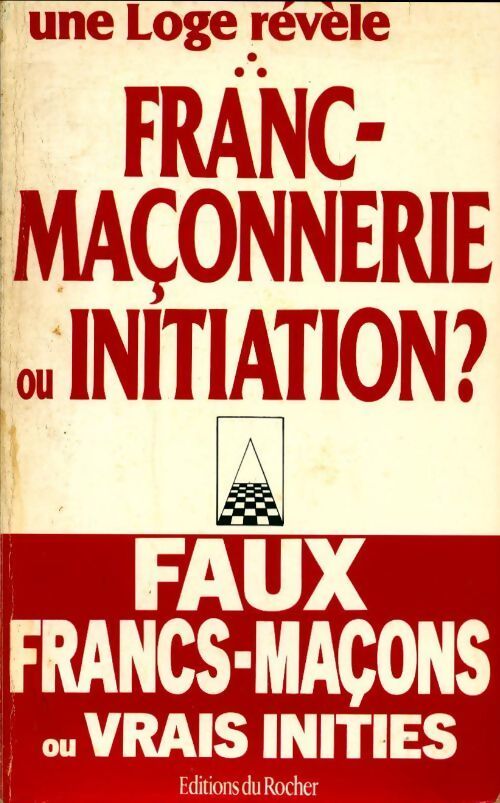 Franc-maçonnerie ou initiation ? - Collectif - Livre