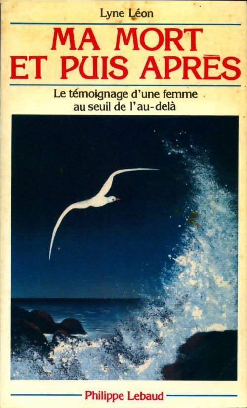 Ma mort et puis après - Lyne Léon - Livre