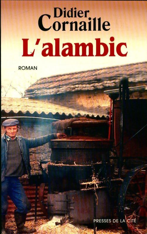 L'alambic - Didier Cornaille - Livre