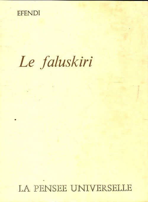 Le faluskiri - Efendi - Livre