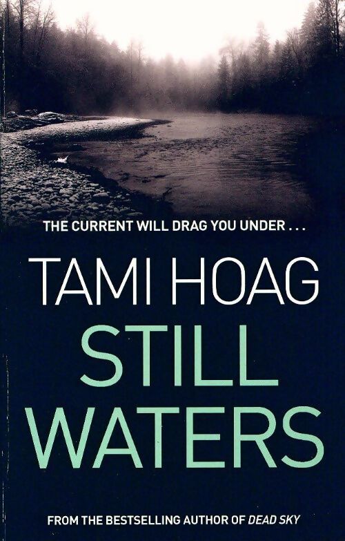 Still waters - Tami Hoag - Livre