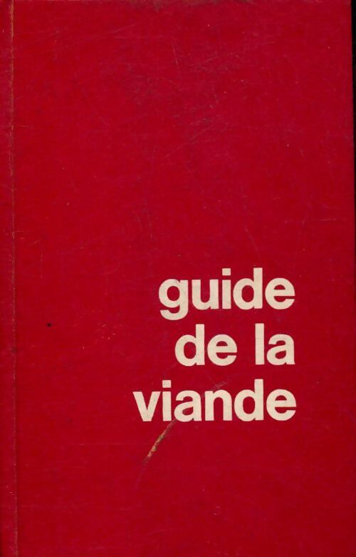 Guide de la viande - Ninette Lyon - Livre