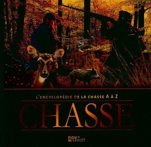 L'encyclopédie de la chasse A à Z - Michael Lee - Livre