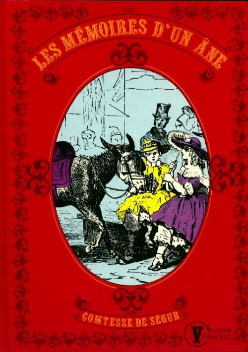 Les mémoires d'un âne - Sophie De Ségur - Livre