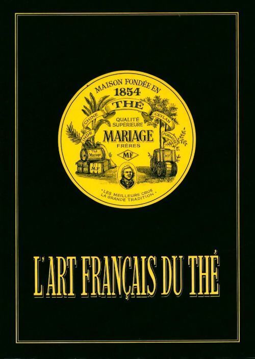 L'art français du thé - Collectif - Livre