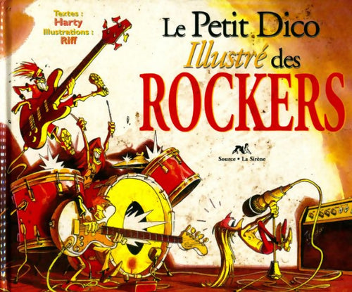 Le petit dico des rockers - Harty - Livre