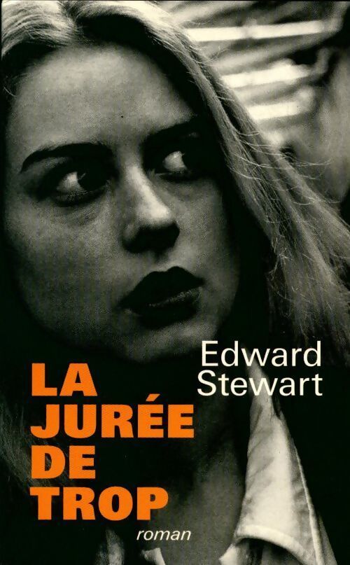 La jurée de trop - Edward Stewart - Livre