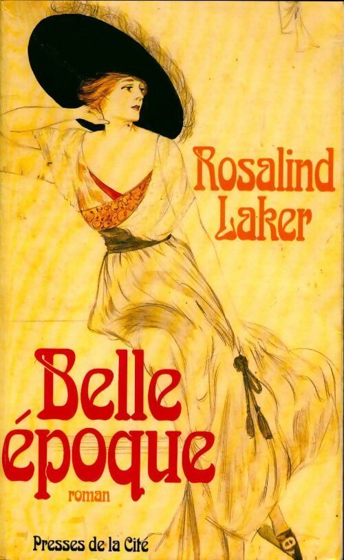 Belle époque - Rosalind Laker - Livre